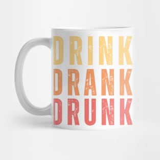 Drink Drank Drunk. Funny Retro Distressed Style Friends Drinking Design For The Party Lover. Yellow, Orange and Red Mug